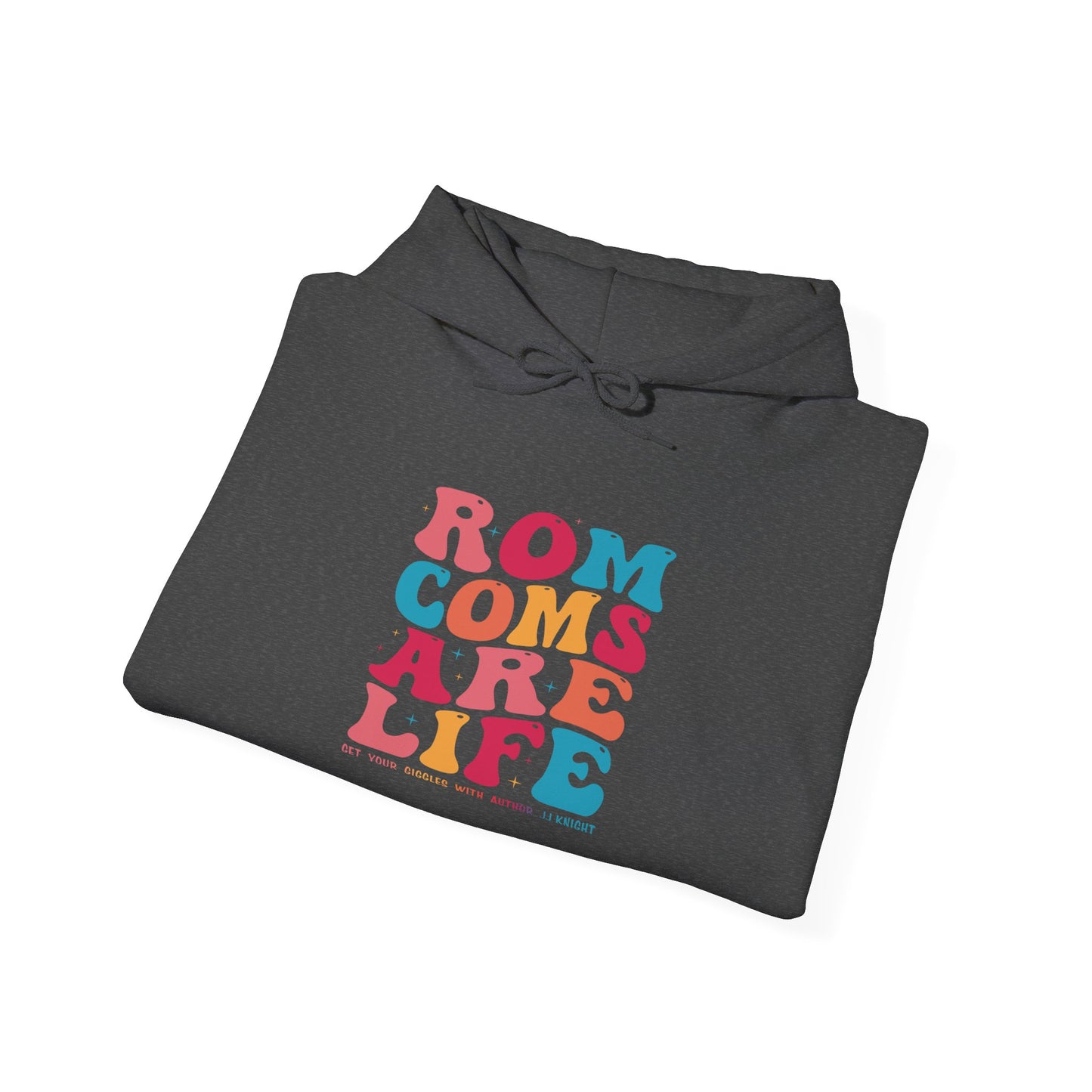 Rom Coms Are Life hoodie