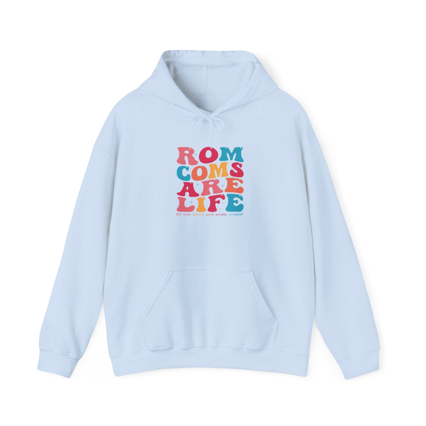 Rom Coms Are Life hoodie