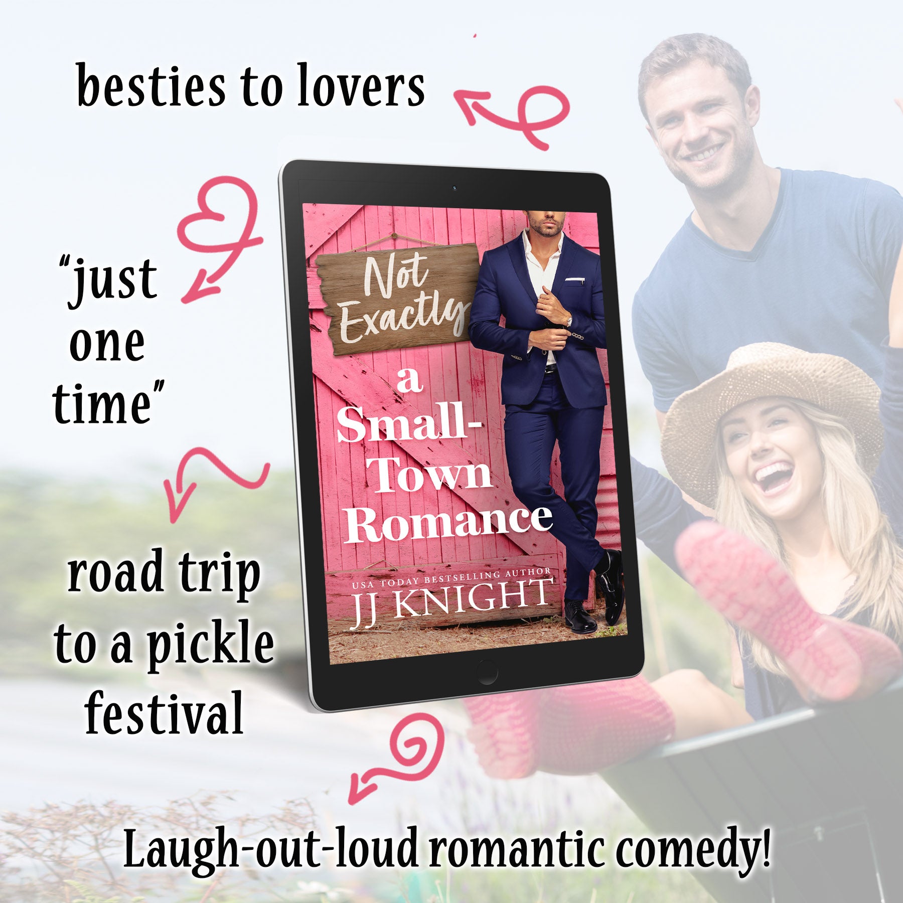 Not Exactly a Small Town Romance a romantic comedy by JJ Knight