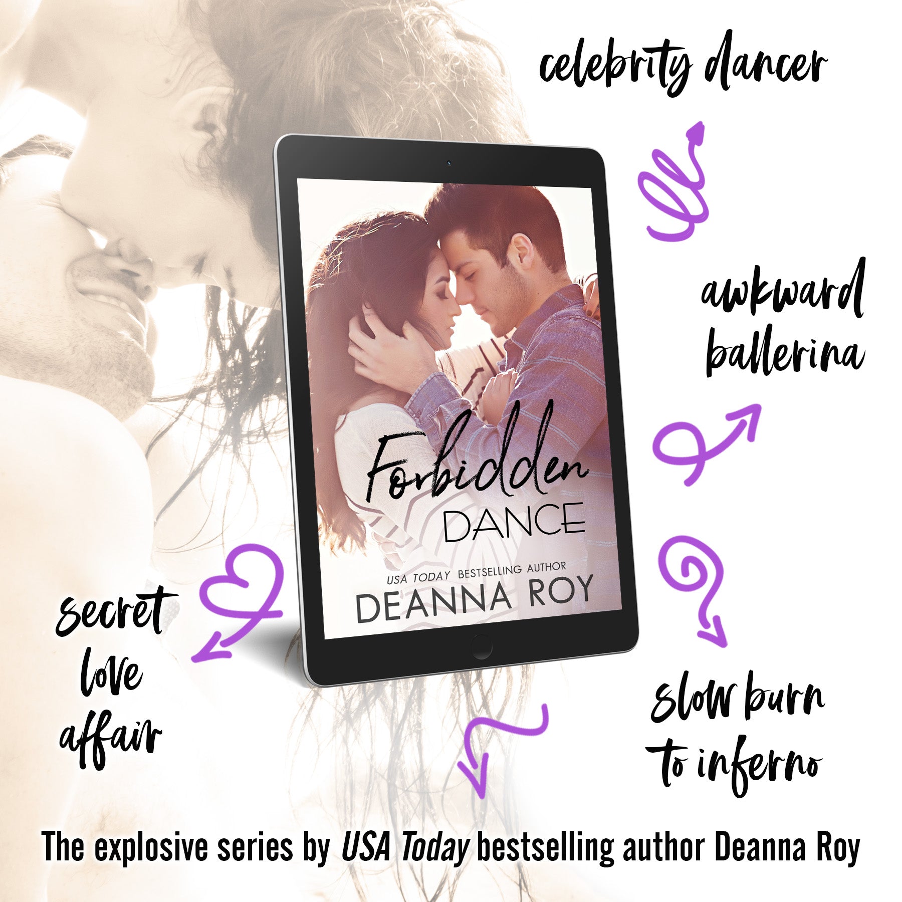 Forbidden Dance the secret love affair celebrity ballerina romance by Deanna Roy