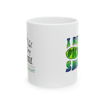 Pickle Smut Ceramic Mug 11oz