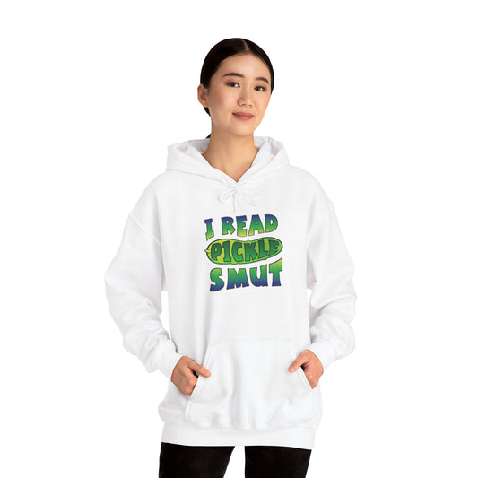 I Read Pickle Smut hoodie