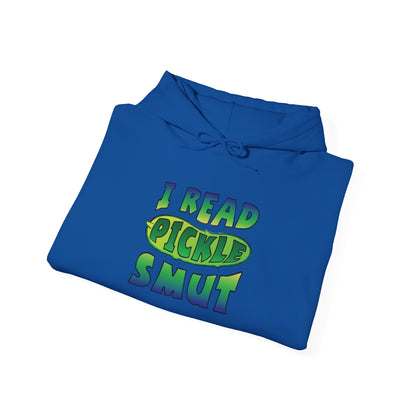 I Read Pickle Smut hoodie