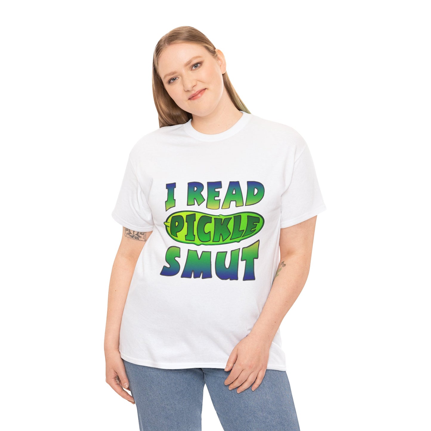 I Read Pickle Smut thick cotton tee