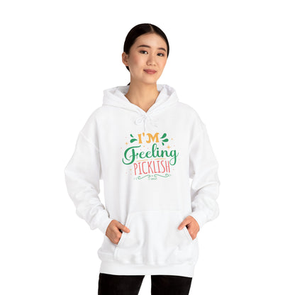 I'm Feeling Picklish hoodie