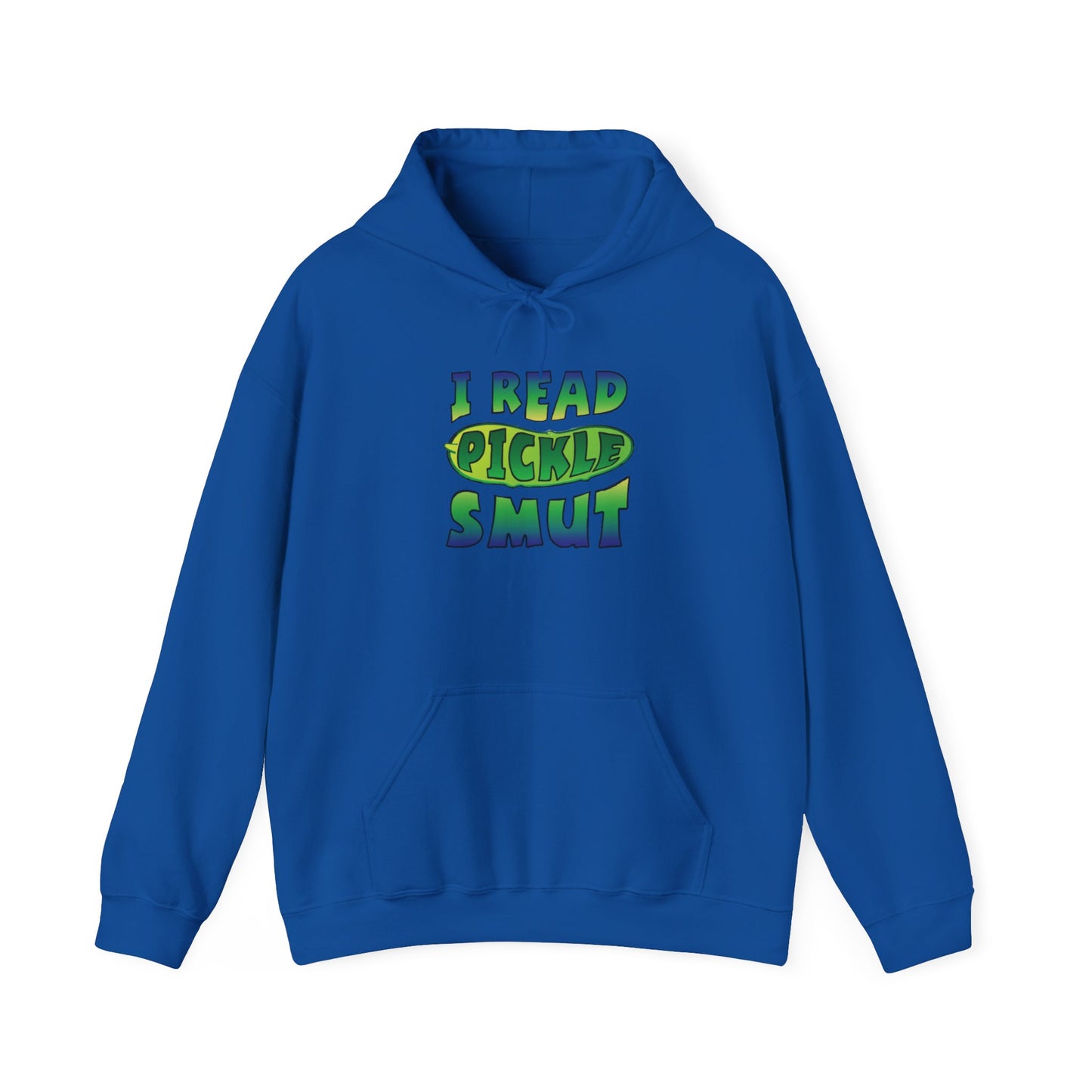 I Read Pickle Smut hoodie