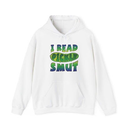 I Read Pickle Smut hoodie