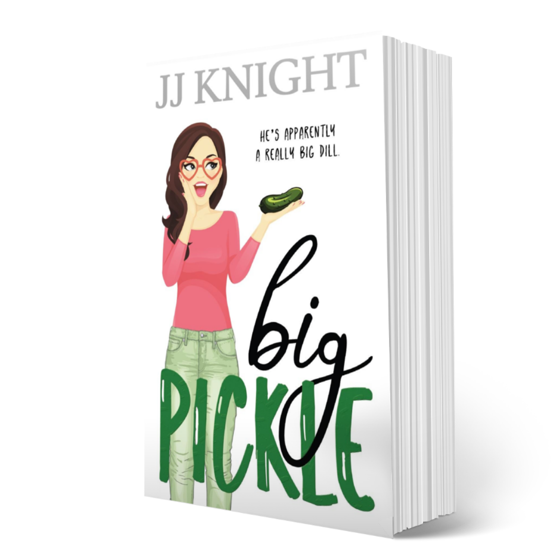 Big Pickle romantic comedy paperback cover by JJ Knight