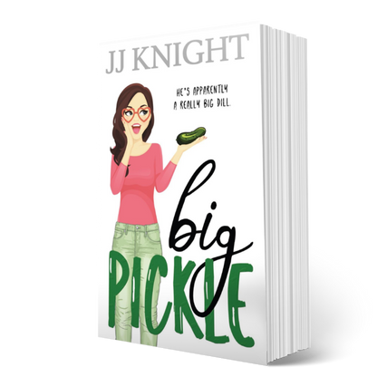 Big Pickle romantic comedy paperback cover by JJ Knight