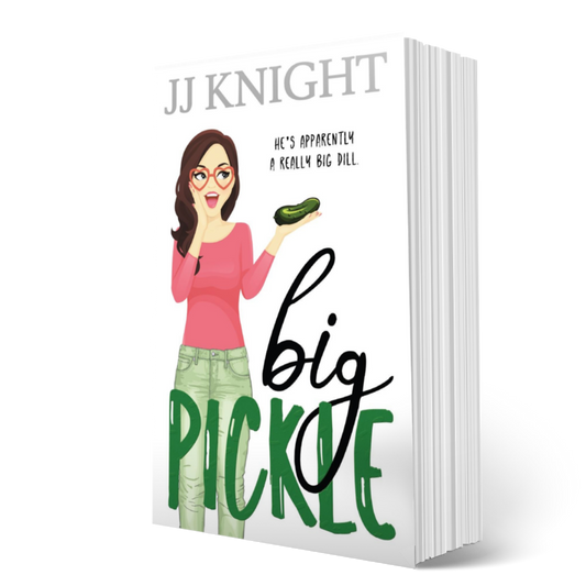 Big Pickle romantic comedy paperback cover by JJ Knight