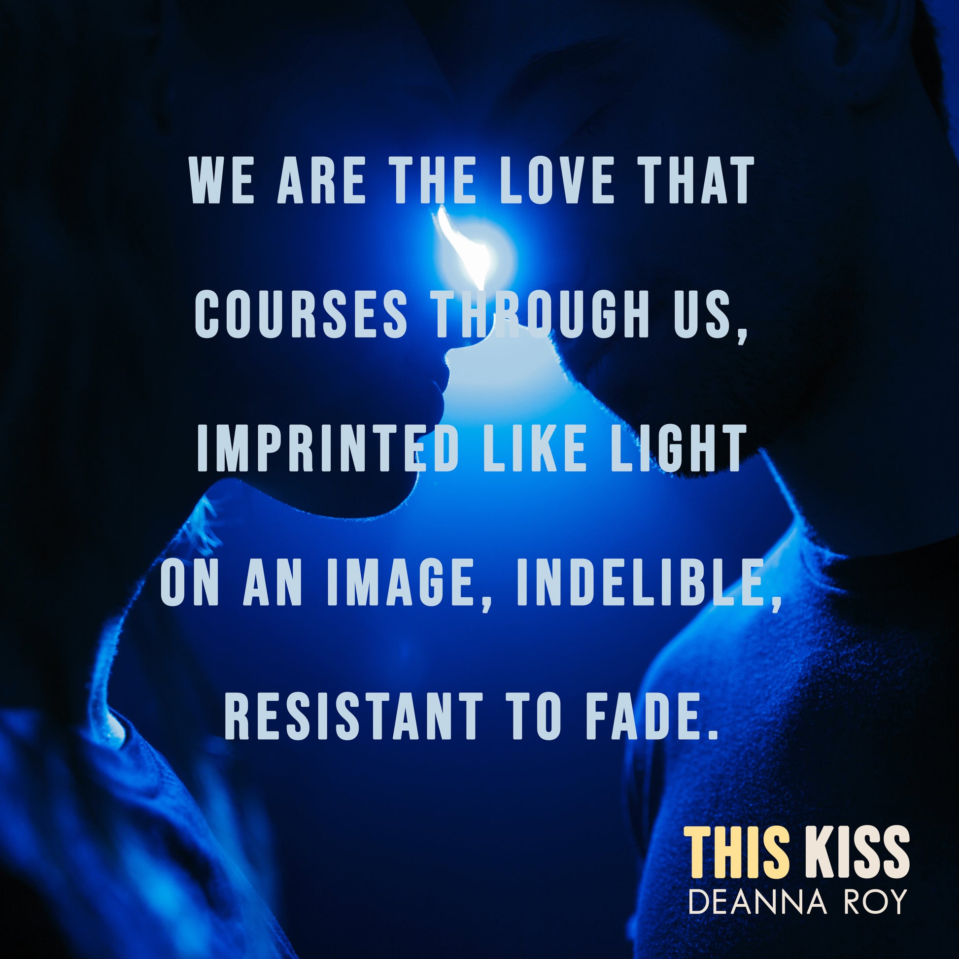 This Kiss quote romance