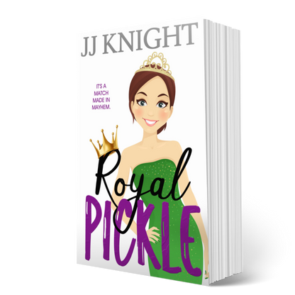 Royal Pickle a romantic comedy by JJ Knight