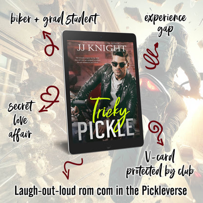 Tricky Pickle MC Club romance novel by JJ Knight in the Pickleverse