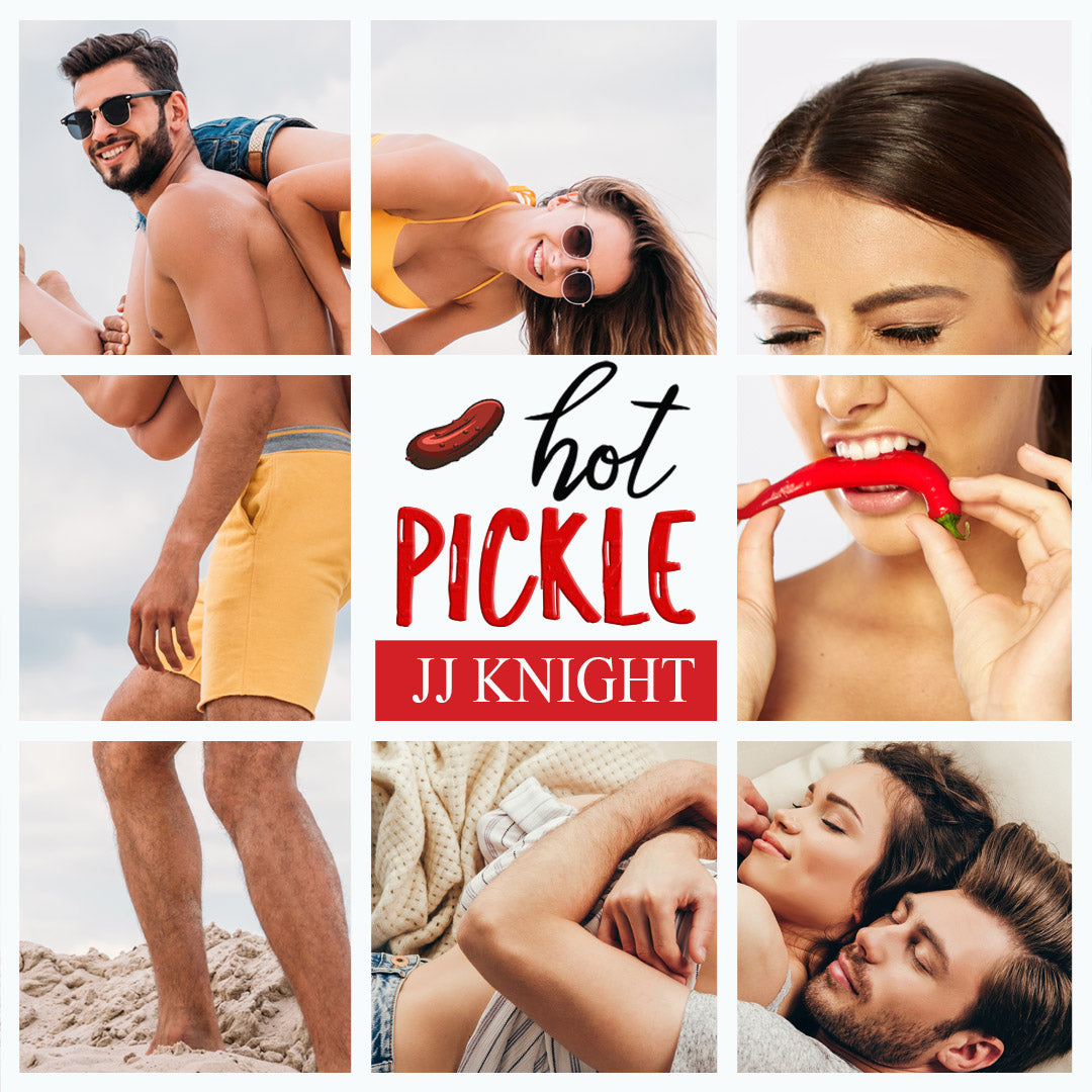 Hot Pickle romantic comedy by JJ Knight